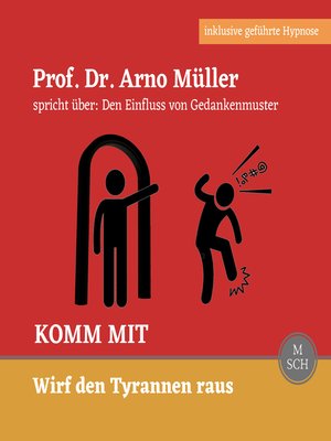 cover image of Prof. Dr. Arno Müller spricht über: Den Einfluss von Gedankenmuster